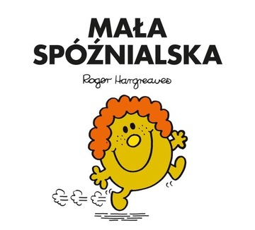 Mała Spóźnialska Roger Hargreaves