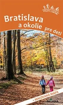 Bratislava a okolie pre deti Daniel Kollár