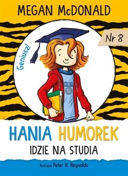 Hania Humorek idzie na studia Megan McDonald