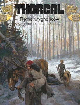 Thorgal 20 Piętno wygnańców Grzegorz Rosiński, Jean Van Hamme TWARDA
