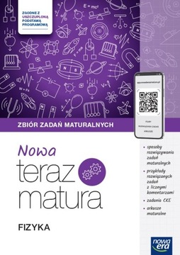 NOWA TERAZ MATURA FIZYKA ZBIÓR ZADAŃ MATURALNYCH 2025 NOWA ERA