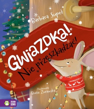 Gwiazdka! Nie przeszkadzać Barbara Supeł OUTLET