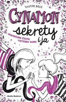 CYNAMON, SEKRETY I JA T.3 TW. /MEDIA RODZINA