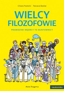 Wielcy filozofowie Naukomiks Chiara Pastorini Perceval Barrier