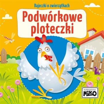 Bajeczki o zwierzątkach. Podwórkowe ploteczki Wioletta Piasecka