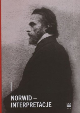 Интерпретации Norwid - КОЛЛЕКТИВНАЯ РАБОТА