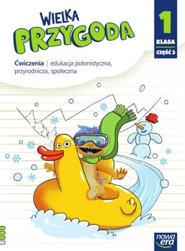 Wielka przygoda klasa 1 cz.3 zeszyt ćwiczeń polonistyczno-przyrodniczych