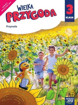 Wielka Przygoda SP 3 Przyroda Podr. 2022 NE Nowa Era 483011