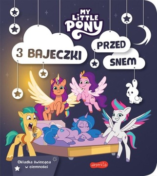 My Little Pony Nowe pokolenie 3 bajeczki przed snem