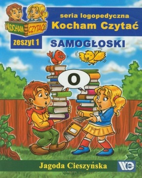 Kocham Czytać. Zeszyt 1. Samogłoski