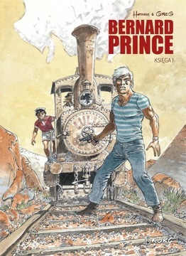 Bernard Prince Tom 1 Greg, Hermann Huppen