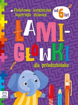Fioletowa książeczka bystrego dziecka. Łamigłówki