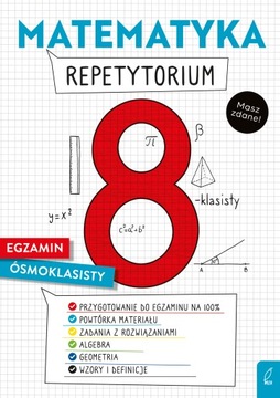 REPETYTORIUM EGZAMIN ÓSMOKLASISTY MATEMATYKA