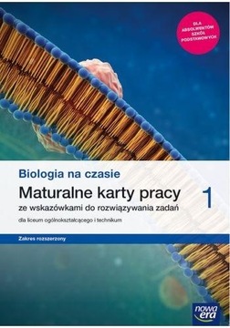 Biologia na czasie 1 Maturalne karty pracy Zakres