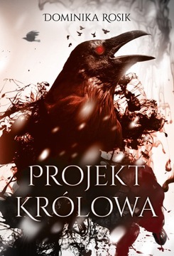 Projekt Królowa Dominika Rosik
