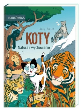 Koty Natura i wychowanie Andy Hirsch