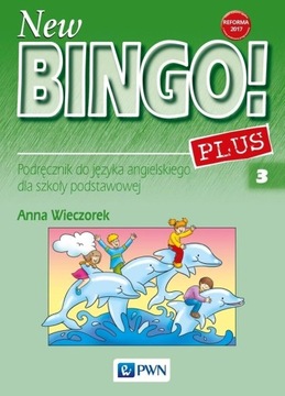 New Bingo! Plus 3. Podręcznik do języka angielskie