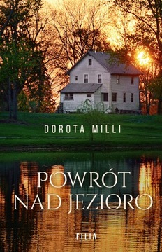 Powrót nad jezioro Dorota Milli S