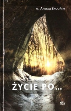 Życie po... Andrzej Zwoliński