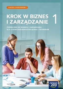 Krok w biznes i zarządzanie 1 Podręcznik ZP T.Rachwał, Z.Makieła
