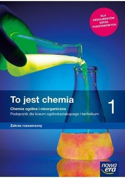 To jest chemia 1. Zakres rozszerzony