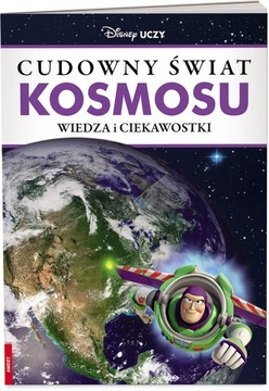 Cudowny świat kosmosu. Wiedza i ciekawostki Praca zbiorowa