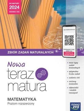 Nowa Teraz matura 2024 MATEMATYKA Zbiór zadań Z/R