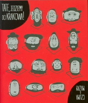 Tate, jedziemy do Krakowa - Czuma Mieczysław, Mazan Leszek (AUTOGRAF)