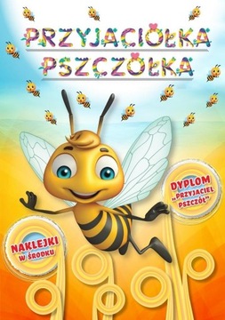 Przyjaciółka pszczółka Praca zbiorowa