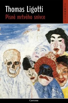 Písně mrtvého snivce Thomas Ligotti