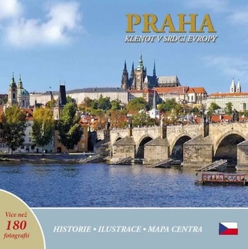 Praha: Klenot v srdci Evropy (česky) Henn Ivan