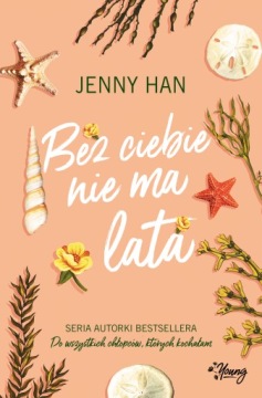 Bez Ciebie nie ma lata Jenny Han