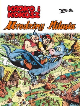 KAJKO I KOKOSZ URODZINY MILUSIA JANUSZ CHRISTA NOWA