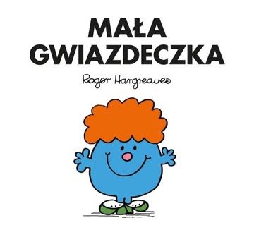 Mała Gwiazdeczka Roger Hargreaves
