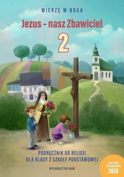 Jezus - nasz Zbawiciel Podręcznik do religii dla klasy 2 szkoły podstawowej