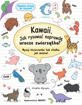 Kawaii. Jak rysować naprawdę urocze zwierzątka? Rysuj stworzonka tak słodko