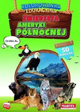 Kolorowanka EDUKACYJNA Zwierzęta AMERYKI PÓŁNOCNEJ