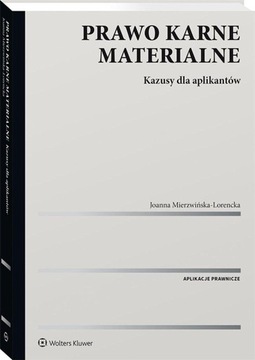 Prawo karne materialne. Kazusy dla aplikantów