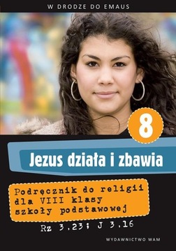Jezus działa i zbawia Podręcznik