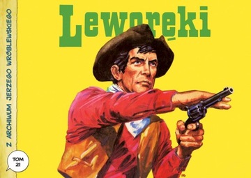 Z archiwum Jerzego Wróblewskiego T.21 Leworęki Andrzej Białoszycki, Jerzy