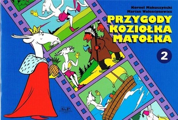 Przygody Koziołka Matołka 2 (wyd. 2022) Makuszyński Kornel, Walentynowicz