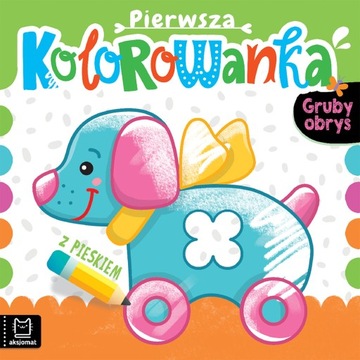 Pierwsza kolorowanka z pieskiem. Gruby obrys Anna Podgórska