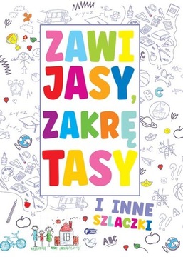 Zawijasy, zakrętasy i inne szlaczki k