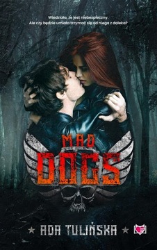 Mad dogs Ada Tulińska, Justyna Yigitler, Katarzyna Włosińs NOWA