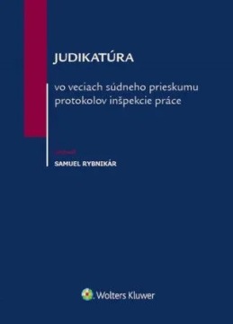 Judikatúra vo veciach súdneho prieskumu protokolov