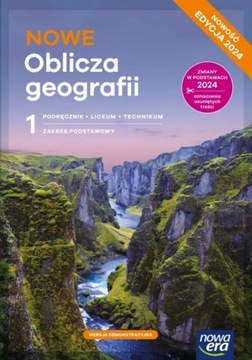 NS Nowe Oblicza geografii 1. Zakres podstawowy. Edycja 2024 Nowa Era