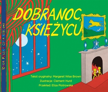 Dobranoc księżycu Margaret Wise Brown