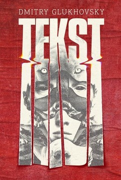 Tekst Dmitry Glukhovsky - stan NOWY