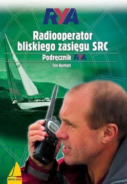 Radiooperator bliskiego zasięgu SRC. Podręcznik RYA