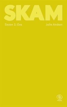 SKAM Sezon 1: Eva Julie Andem